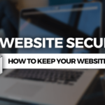 How To Protect Your Website From Malware And Hacker