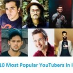Top 10 Most Popular YouTubers in India