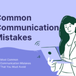 Common Mistakes That We Do While Communicating In Organization