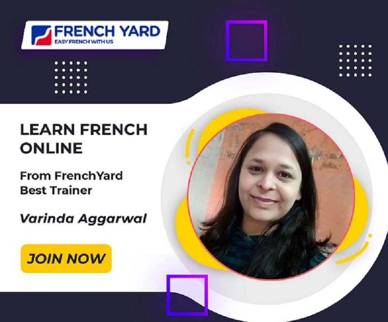 How to learn French online- by Varinda Aggarwal