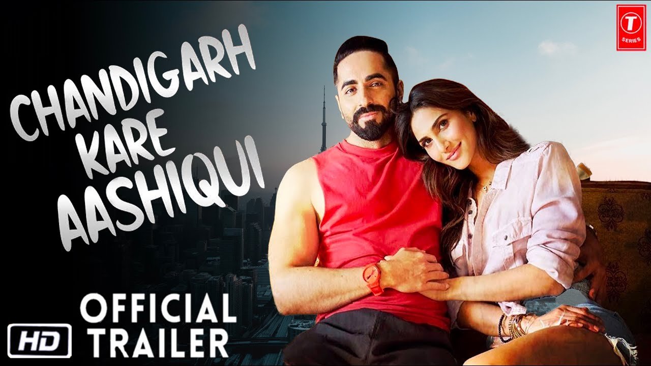 Chandigarh Kare Aashiqui OFFICIAL TRAILER