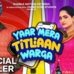 yaar mera titliyan warga movie trailer