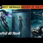 Best Mermaid Movies of Hollywood