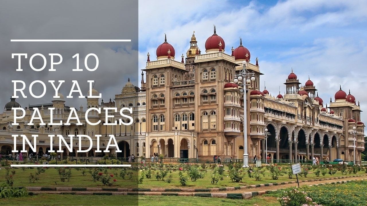 Top 10 Royal Palaces In India