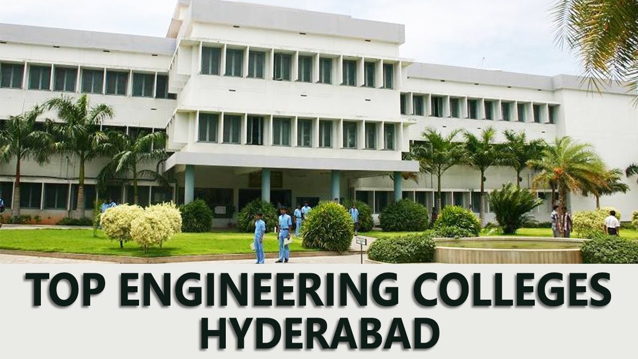 Top 10 Engineering Colleges in Hyderabad