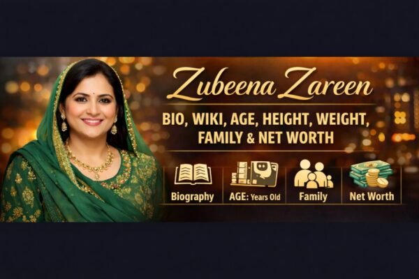 Zubeena Zareen Bio, Wiki, Age, Height, Weight, Family, And Net Worth