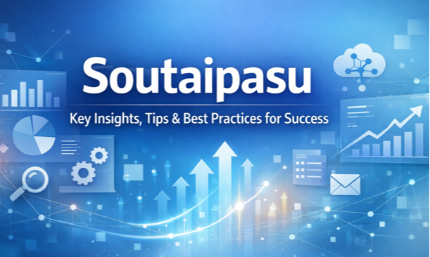 Soutaipasu: Key Insights, Tips, and Best Practices for Success