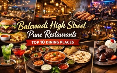 Balewadi High Street Pune Restaurants – Top 10 Dining Places