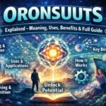 Oronsuuts Explained – Meaning, Uses, Benefits & Full Guide