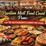 Pavilion Mall Food Court Pune: Top 10 Restaurants & Must-Try Food