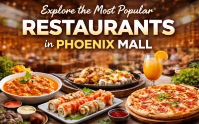 Explore the Most Popular Restaurants in Phoenix Mall