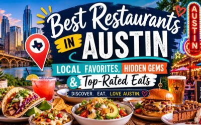 What Are the Best Restaurants in Austin? Local Favorites & Hidden Gems