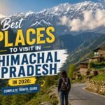 Best places to visit in Himachal Pradesh including Shimla Manali Dharamshala Spiti and Kinnaur