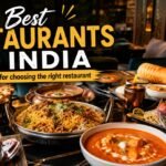 Best restaurants in India and tips for choosing the right restaurant
