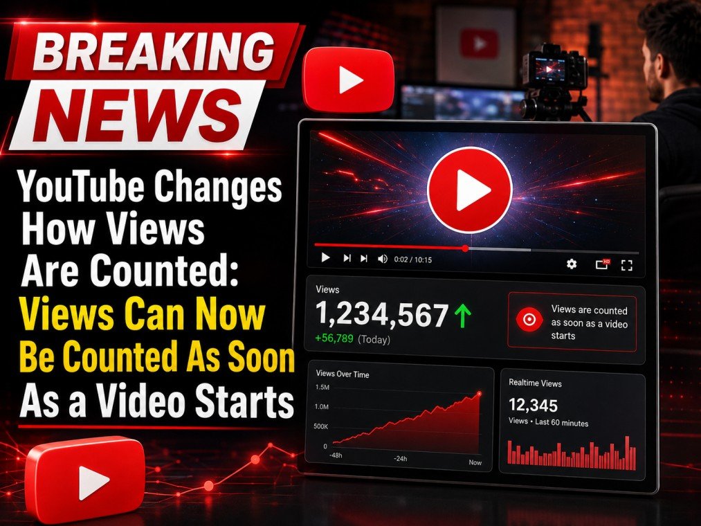 YouTube Changes How Views Are Counted: Views Can Now Be Counted As Soon As a Video Starts