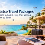Costco Travel Packages: What’s Included, How They Work & How to Book