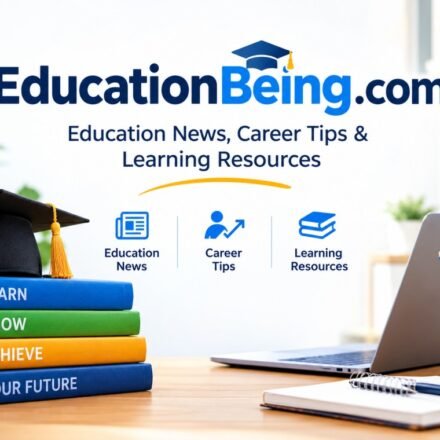 EducationBeing.com: Education News, Career Tips & Learning Resources