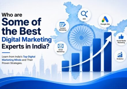 Who are Some of the Best Digital Marketing Experts in India