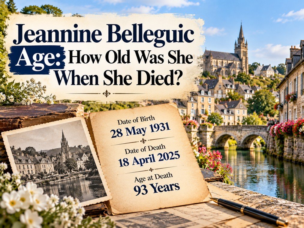 Jeannine Belleguic Age: How Old Was She When She Died?