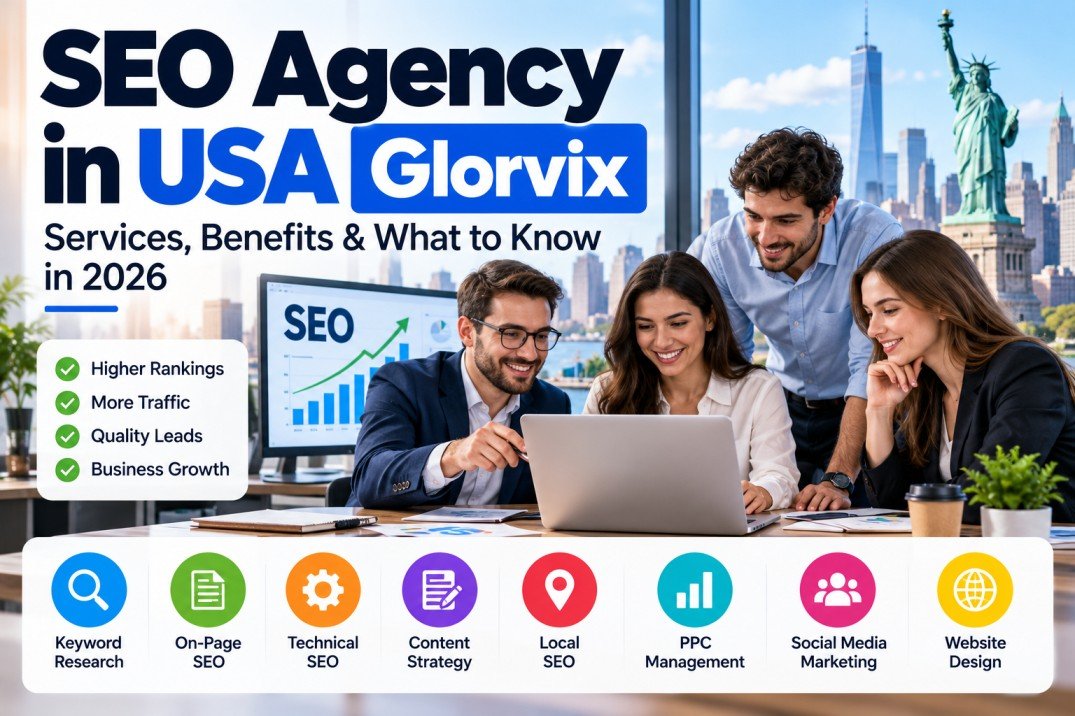 SEO Agency in USA Glorvix: Services, Benefits & What to Know in 2027